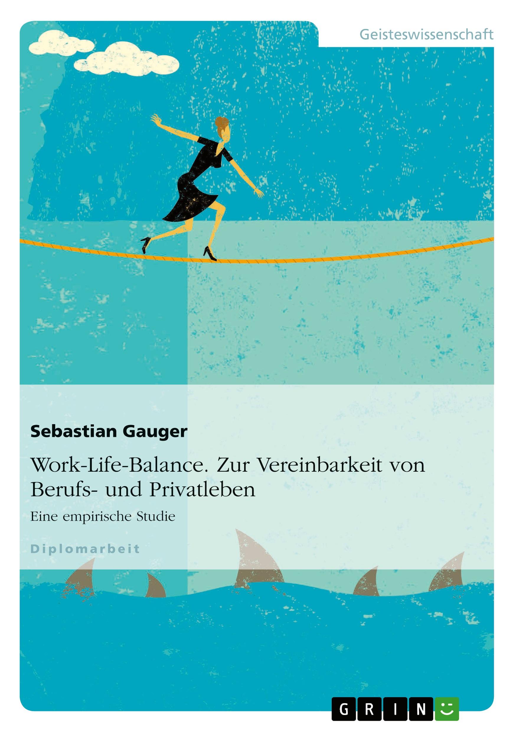 Cover: 9783640327645 | Work-Life-Balance. Zur Vereinbarkeit von Berufs- und Privatleben