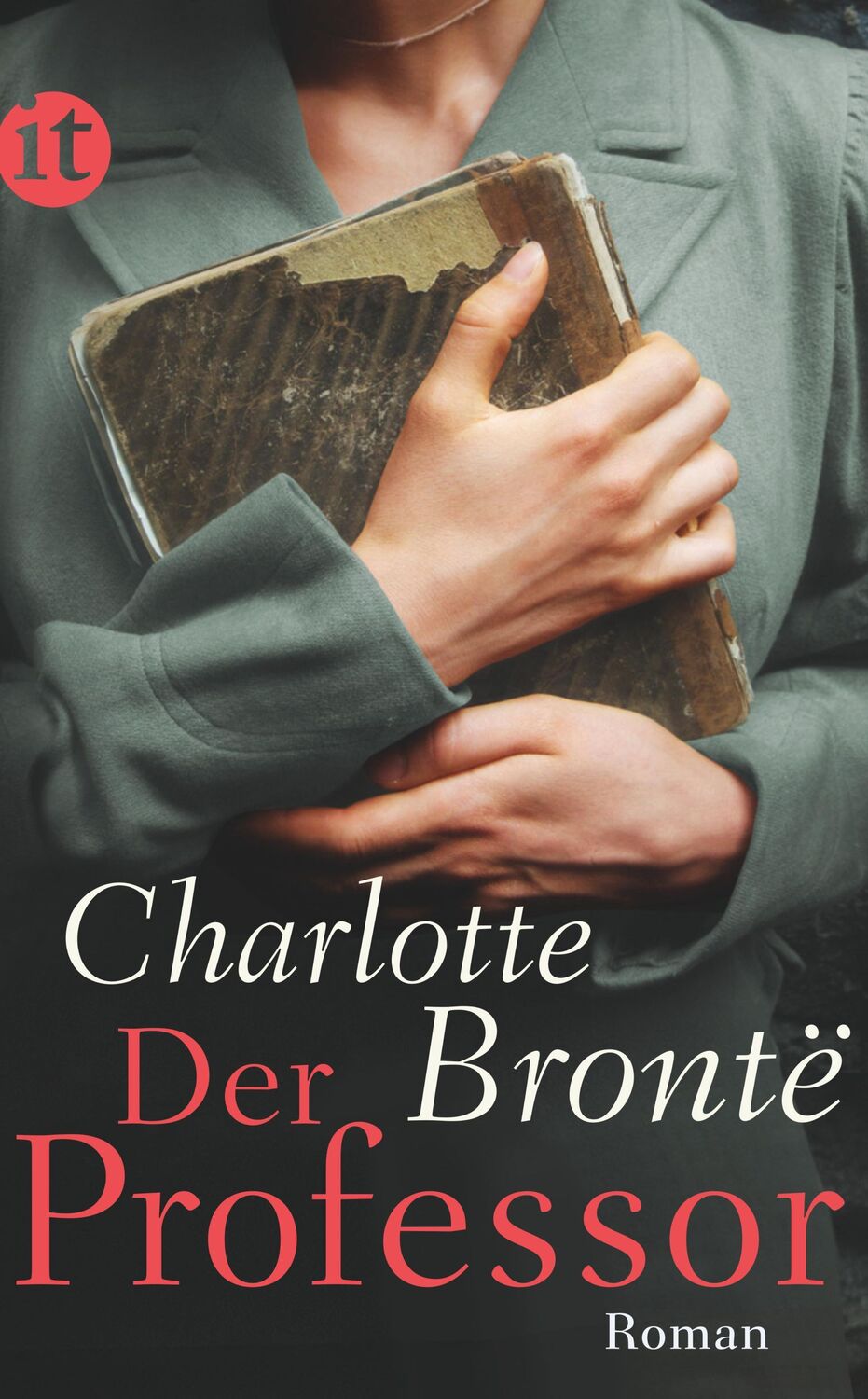 Cover: 9783458360476 | Der Professor | Charlotte Brontë | Taschenbuch | 372 S. | Deutsch