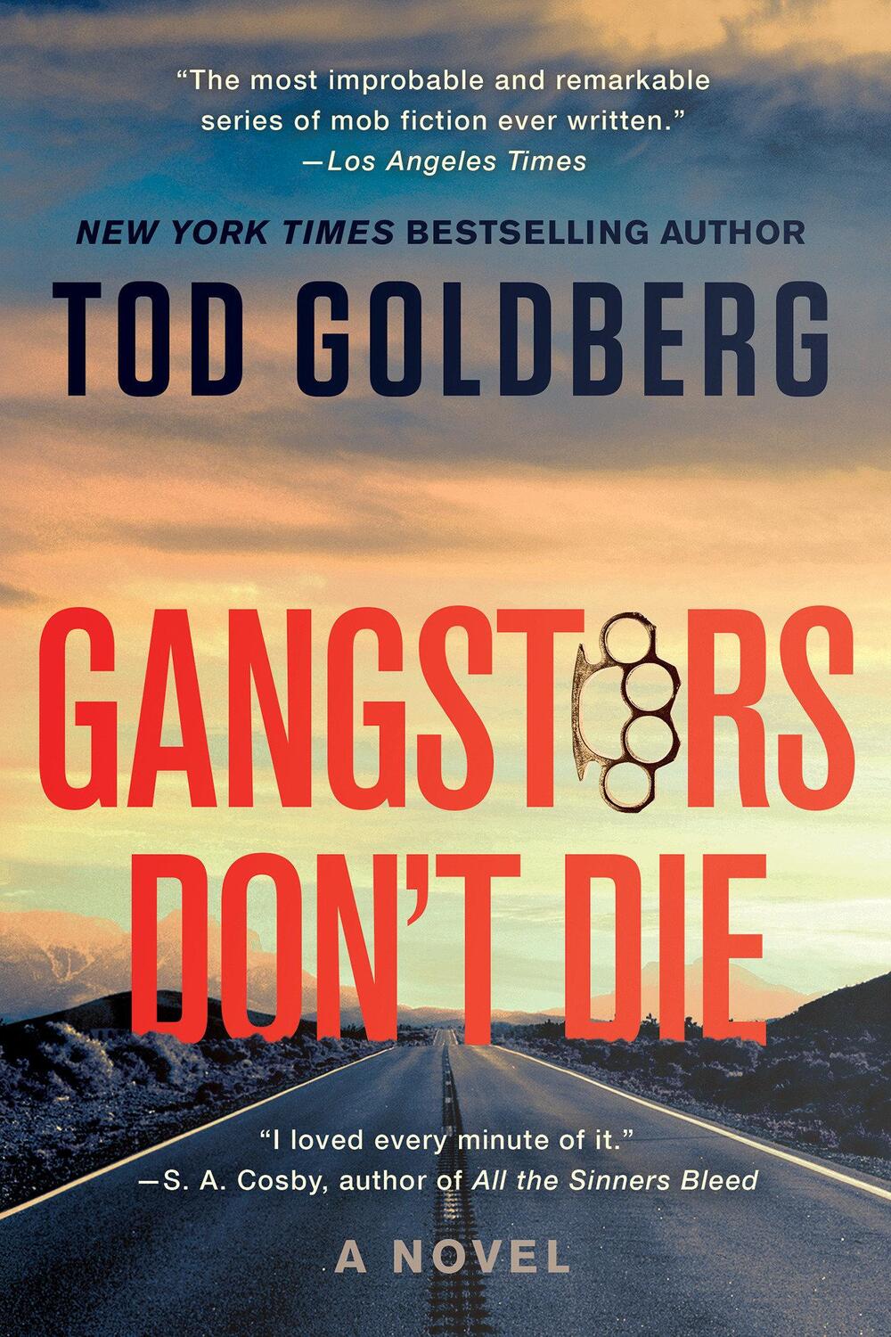 Cover: 9781640096615 | Gangsters Don't Die | Tod Goldberg | Taschenbuch | Englisch | 2024