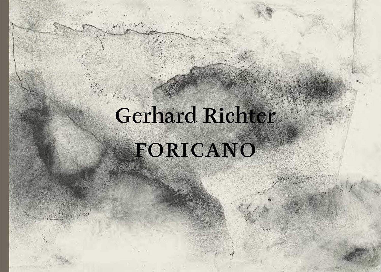 Cover: 9781644231364 | Gerhard Richter: FORICANO, 26 Drawings | Gerhard Richter | Buch | 2024