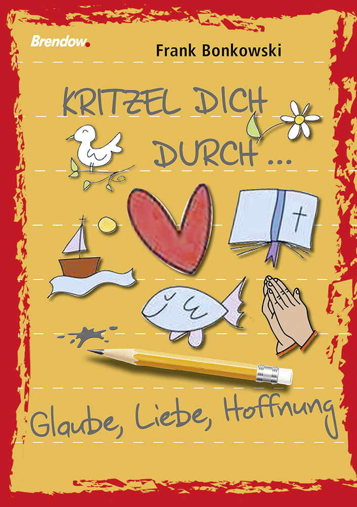 Cover: 9783865067371 | Kritzel dich durch . . . Glaube, Liebe, Hoffnung | Notizblock | Buch