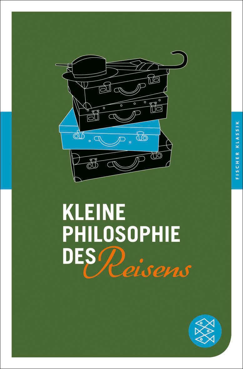 Cover: 9783596904549 | Kleine Philosophie des Reisens | Karen Genschow | Taschenbuch | 256 S.