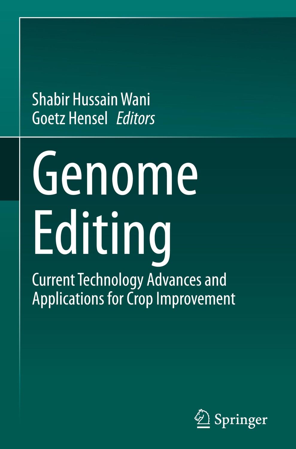 Cover: 9783031080715 | Genome Editing | Goetz Hensel (u. a.) | Buch | x | Englisch | 2022