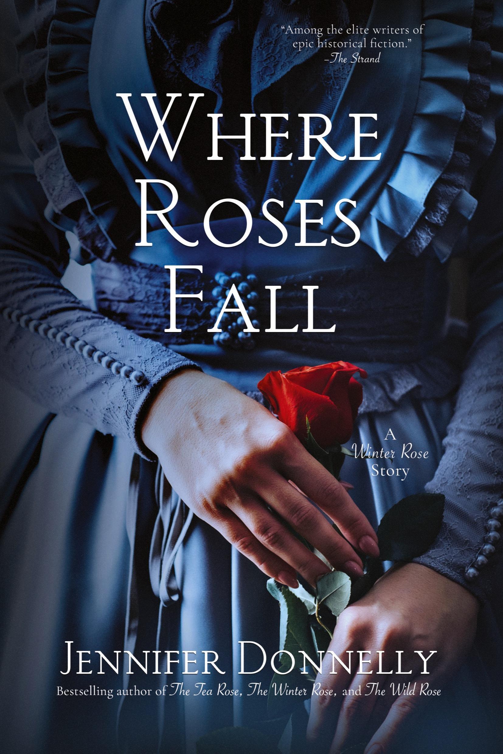 Cover: 9798988647140 | Where Roses Fall (A Winter Rose Story) | Jennifer Donnelly | Buch