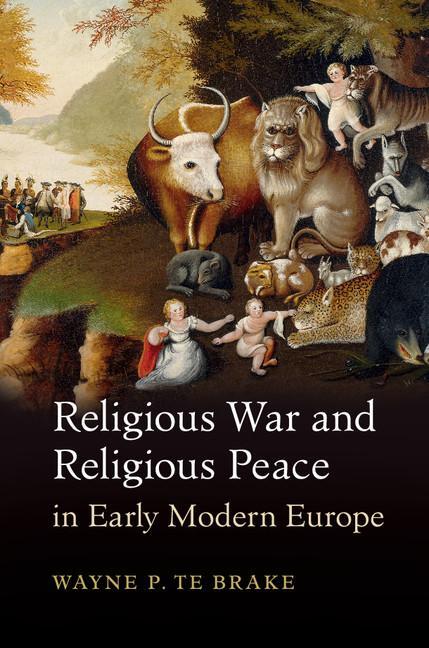 Cover: 9781107459229 | Religious War and Religious Peace in Early Modern Europe | Brake