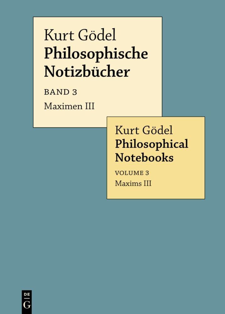 Cover: 9783110753257 | Maximen III / Maxims III | Kurt Gödel | Buch | 332 S. | Deutsch | 2021