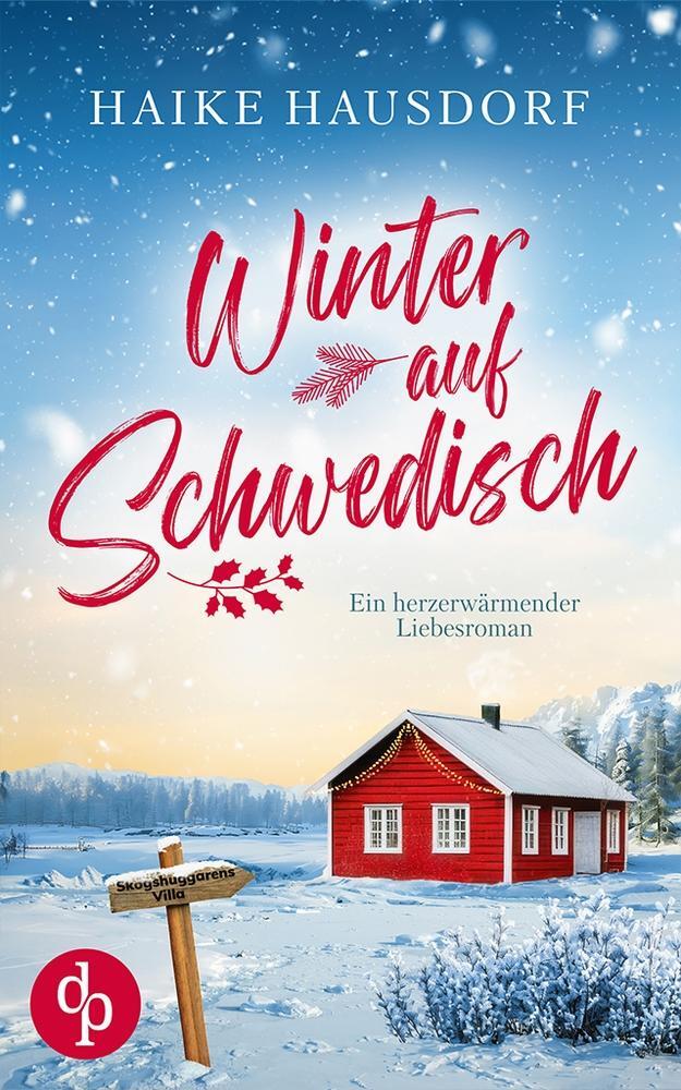 Cover: 9783989986282 | Winter auf Schwedisch | Ein herzerwärmender Liebesroman | Hausdorf