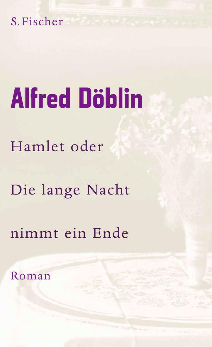 Cover: 9783100155535 | Hamlet oder Die lange Nacht nimmt ein Ende | Alfred Döblin | Buch