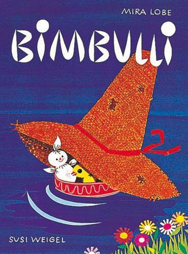 Cover: 9783702638009 | Bimbulli | Mira Lobe | Buch | 32 S. | Deutsch | 2005