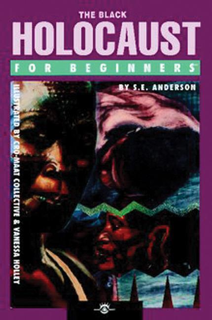 Cover: 9781934389034 | The Black Holocaust for Beginners | S E Anderson | Taschenbuch | 2007