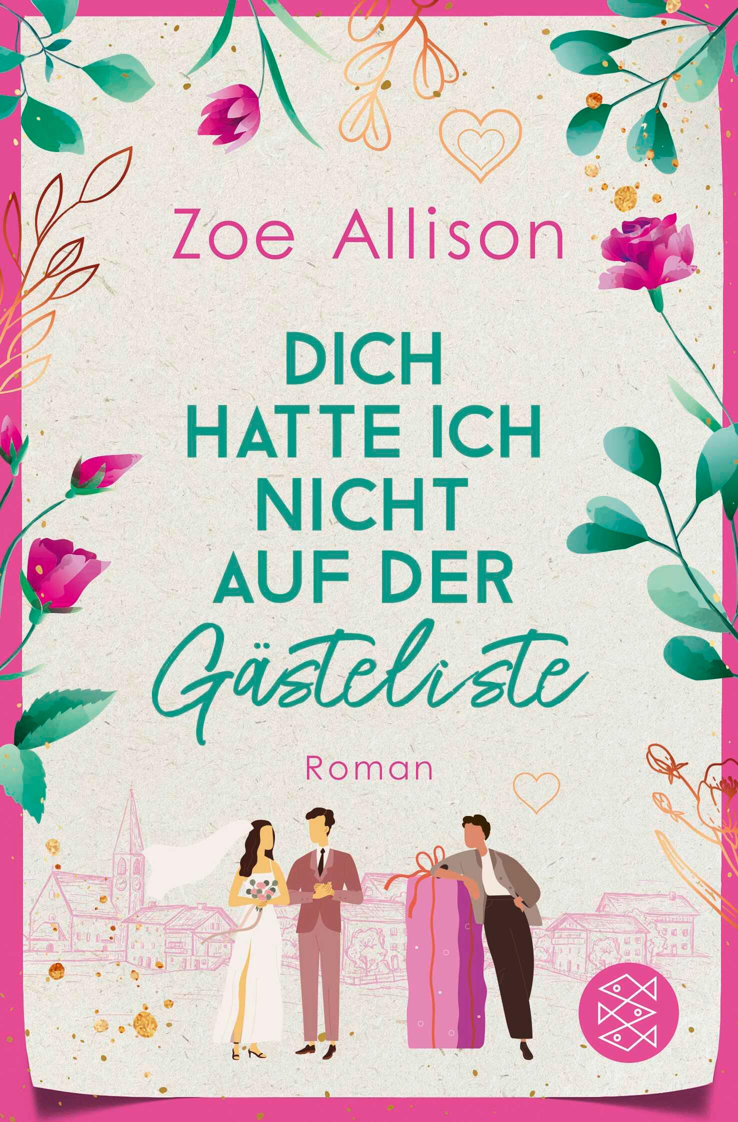 Cover: 9783596708420 | Dich hatte ich nicht auf der Gästeliste | Zoe Allison | Taschenbuch