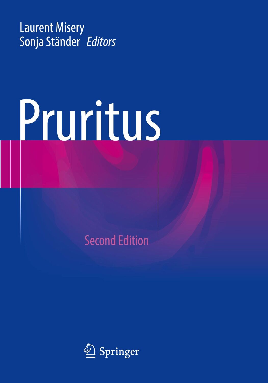 Cover: 9783319814377 | Pruritus | Sonja Ständer (u. a.) | Taschenbuch | Paperback | xv | 2018