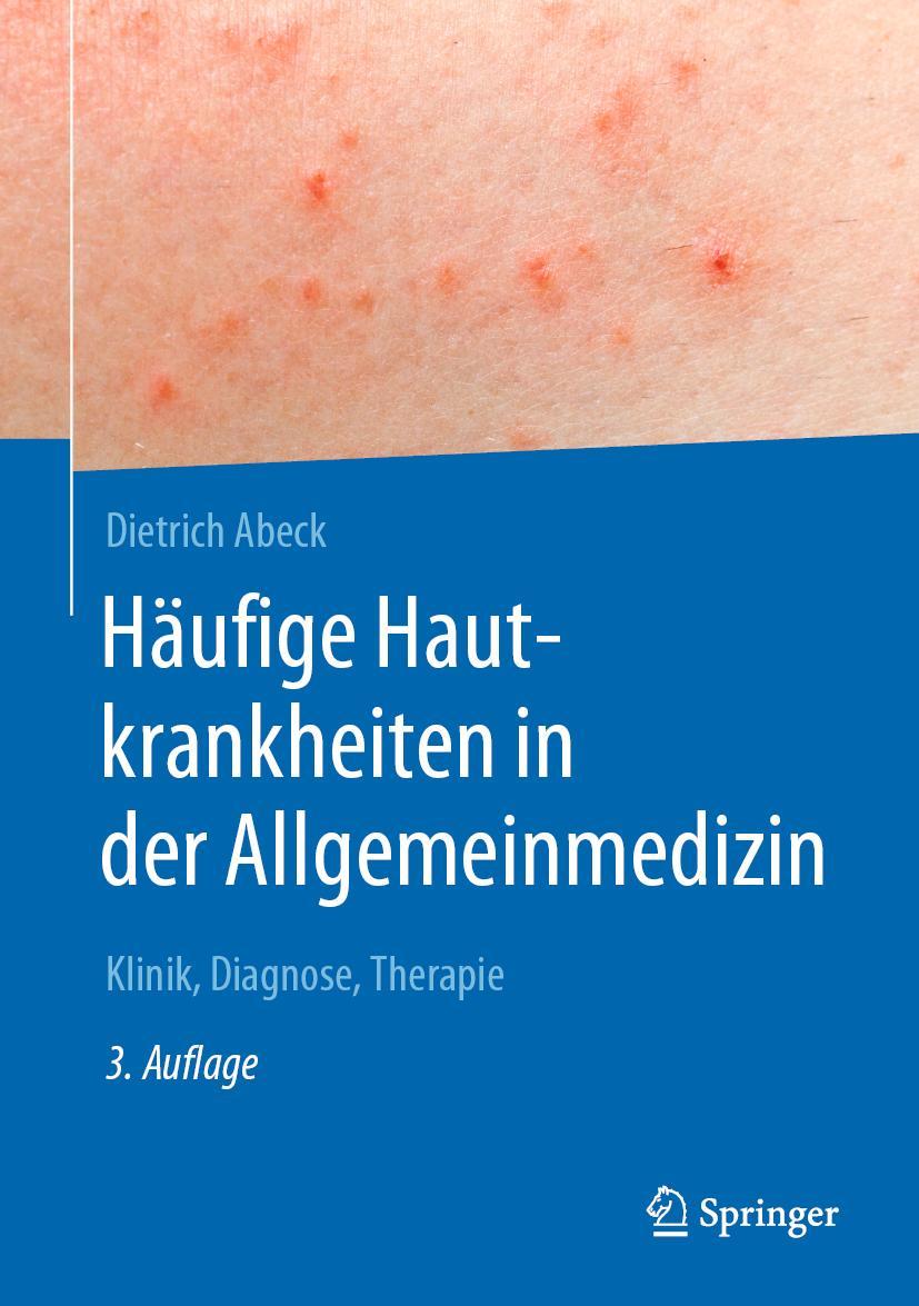 Cover: 9783662574461 | Häufige Hautkrankheiten in der Allgemeinmedizin | Dietrich Abeck