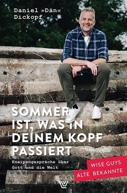 Cover: 9783785807811 | Sommer ist, was in deinem Kopf passiert | Daniel "Dän" Dickopf | Buch