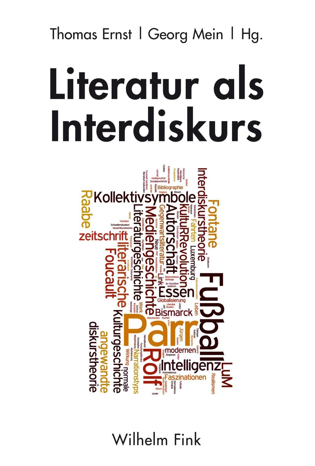 Cover: 9783770561551 | Literatur als Interdiskurs | Thomas Ernst | Buch | XII | Deutsch