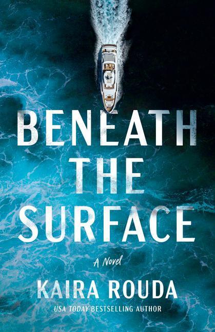 Cover: 9781662511929 | Beneath the Surface | Kaira Rouda | Taschenbuch | The Kingsleys | 2023