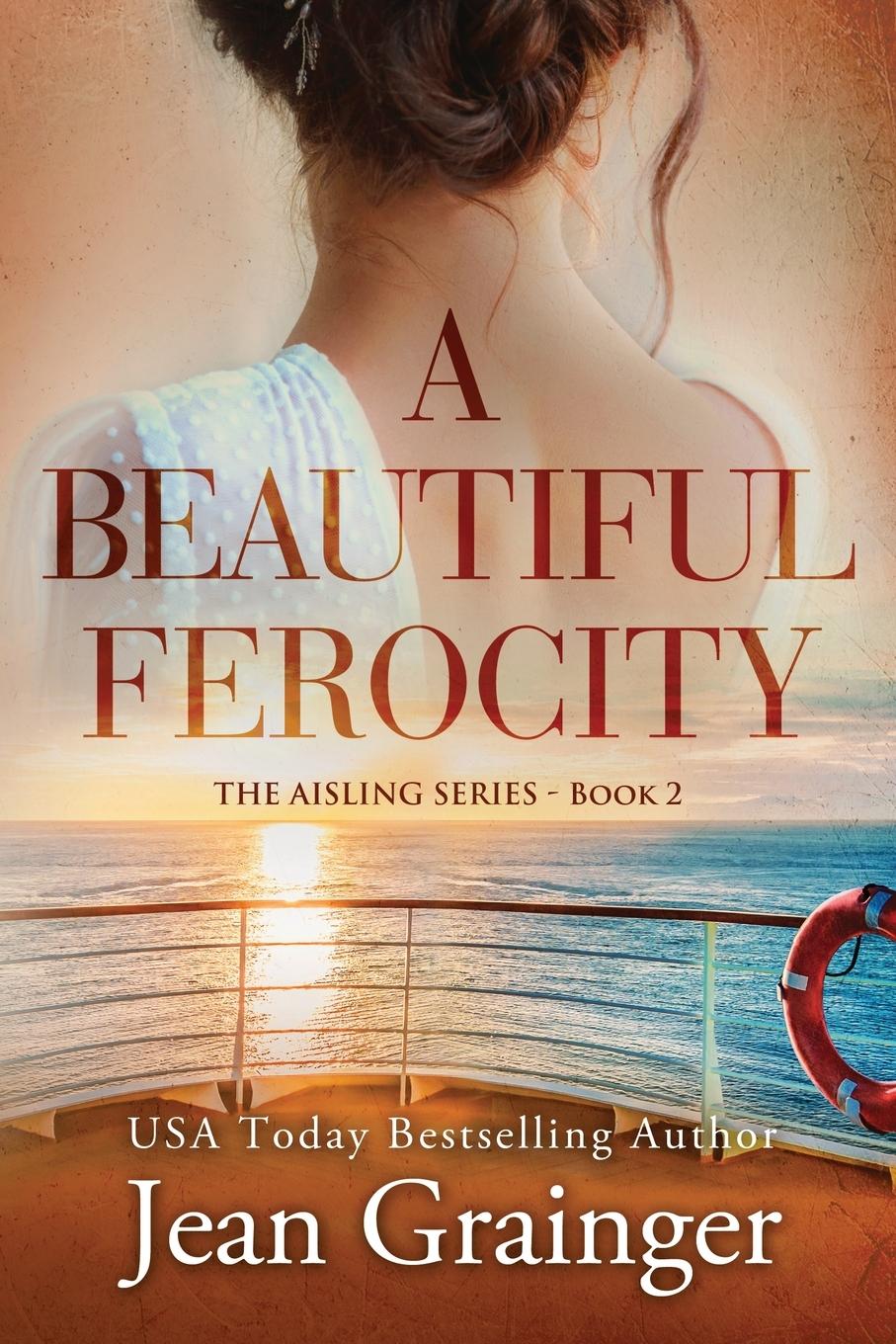 Cover: 9781915790453 | A Beautiful Ferocity | The Aisling Series - Book 2 | Jean Grainger