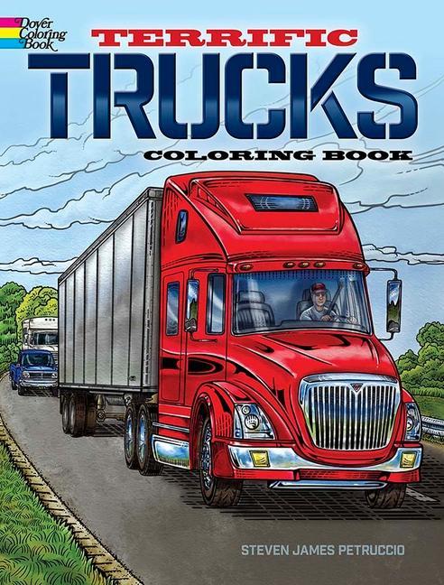 Cover: 9780486847320 | TERRIFIC TRUCKS COLOR BK | Steven James Petruccio | Taschenbuch | 2021