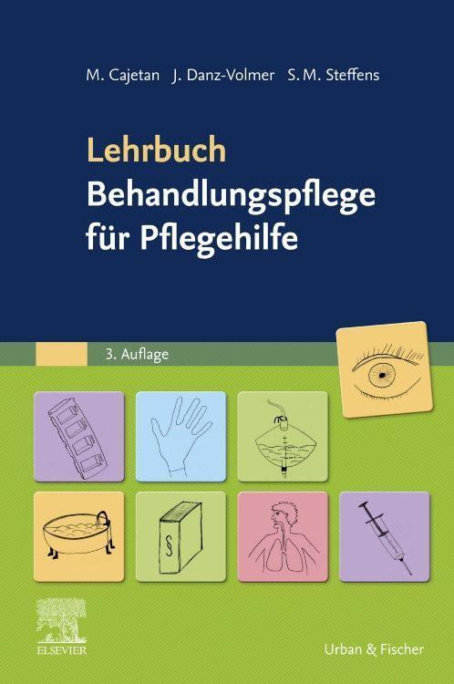 Cover: 9783437287312 | Lehrbuch Behandlungspflege für Pflegehilfe | Sabrina Maxi Steffens