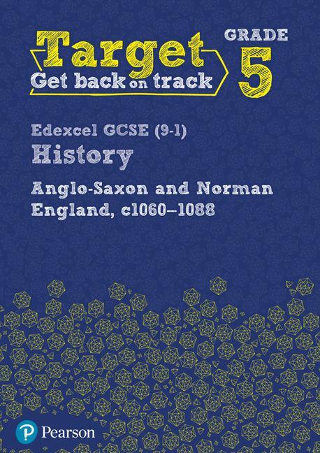 Cover: 9780435189433 | Target Grade 5 Edexcel GCSE (9-1) History Anglo-Saxon and Norman...