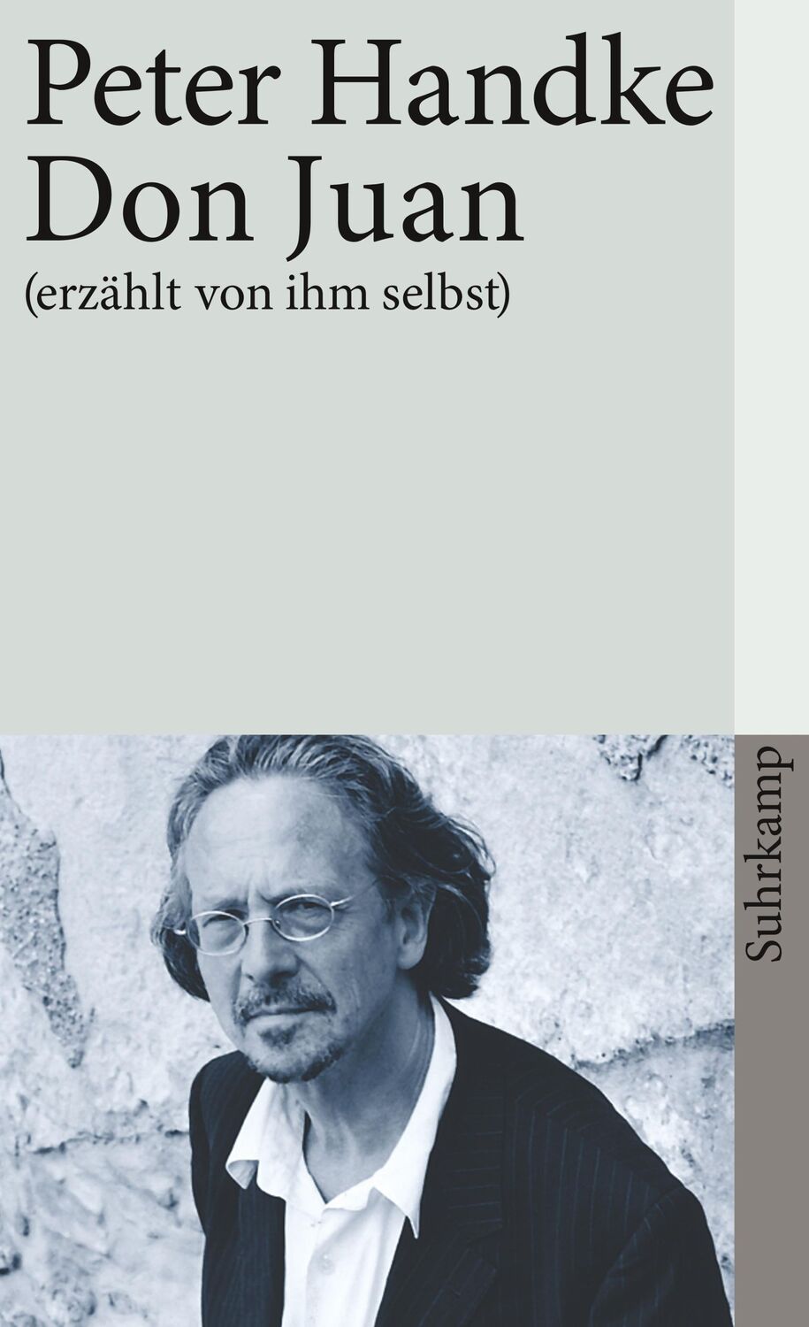 Cover: 9783518457399 | Don Juan (erzählt von ihm selbst) | (erzählt von ihm selbst) | Handke