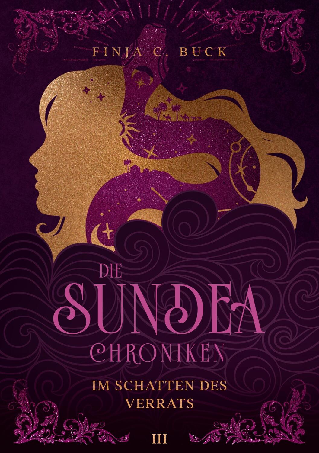 Cover: 9783757801083 | Die Sundea Chroniken | Im Schatten des Verrats | Finja C. Buck | Buch