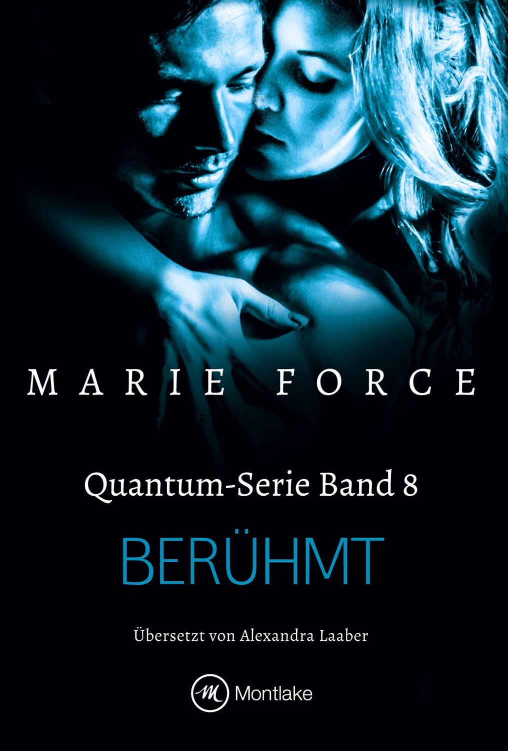 Cover: 9782496701371 | Berühmt | Marie Force | Taschenbuch | Quantum | Paperback | 316 S.