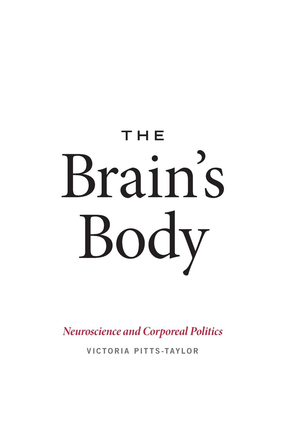 Cover: 9780822361268 | The Brain's Body | Neuroscience and Corporeal Politics | Pitts-Taylor