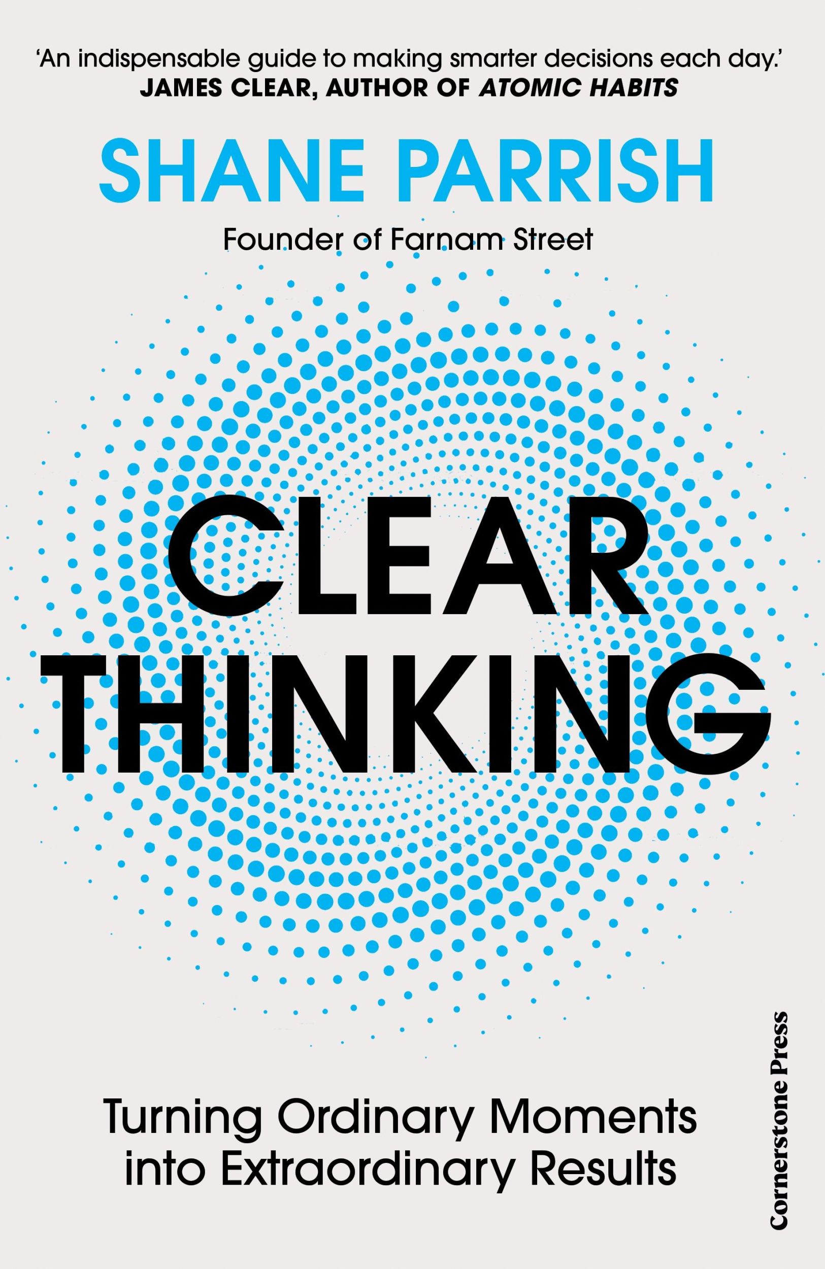 Cover: 9781529915952 | Clear Thinking | Turning Ordinary Moments into Extraordinary Results