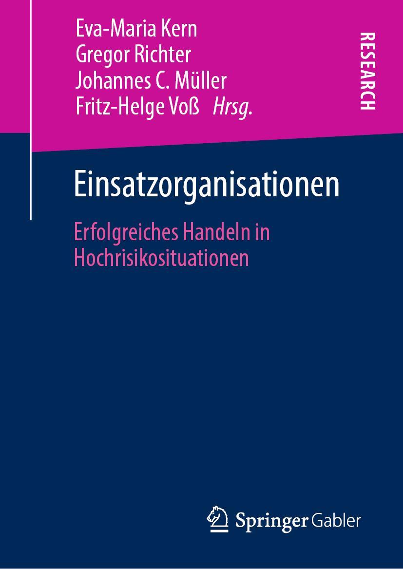 Cover: 9783658289201 | Einsatzorganisationen | Erfolgreiches Handeln in Hochrisikosituationen