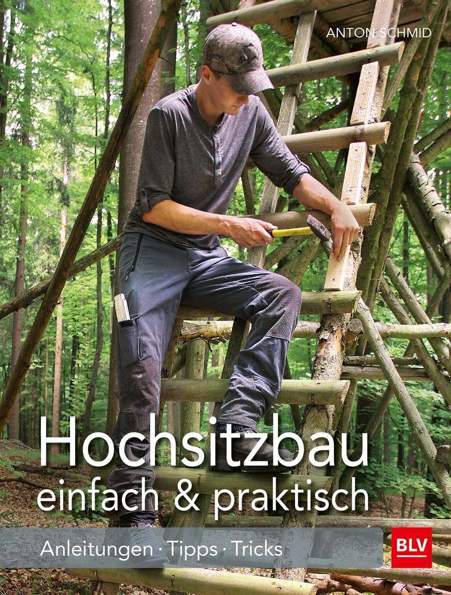 Cover: 9783835418189 | Hochsitzbau einfach &amp; praktisch | Anleitungen · Tipps · Tricks | Buch