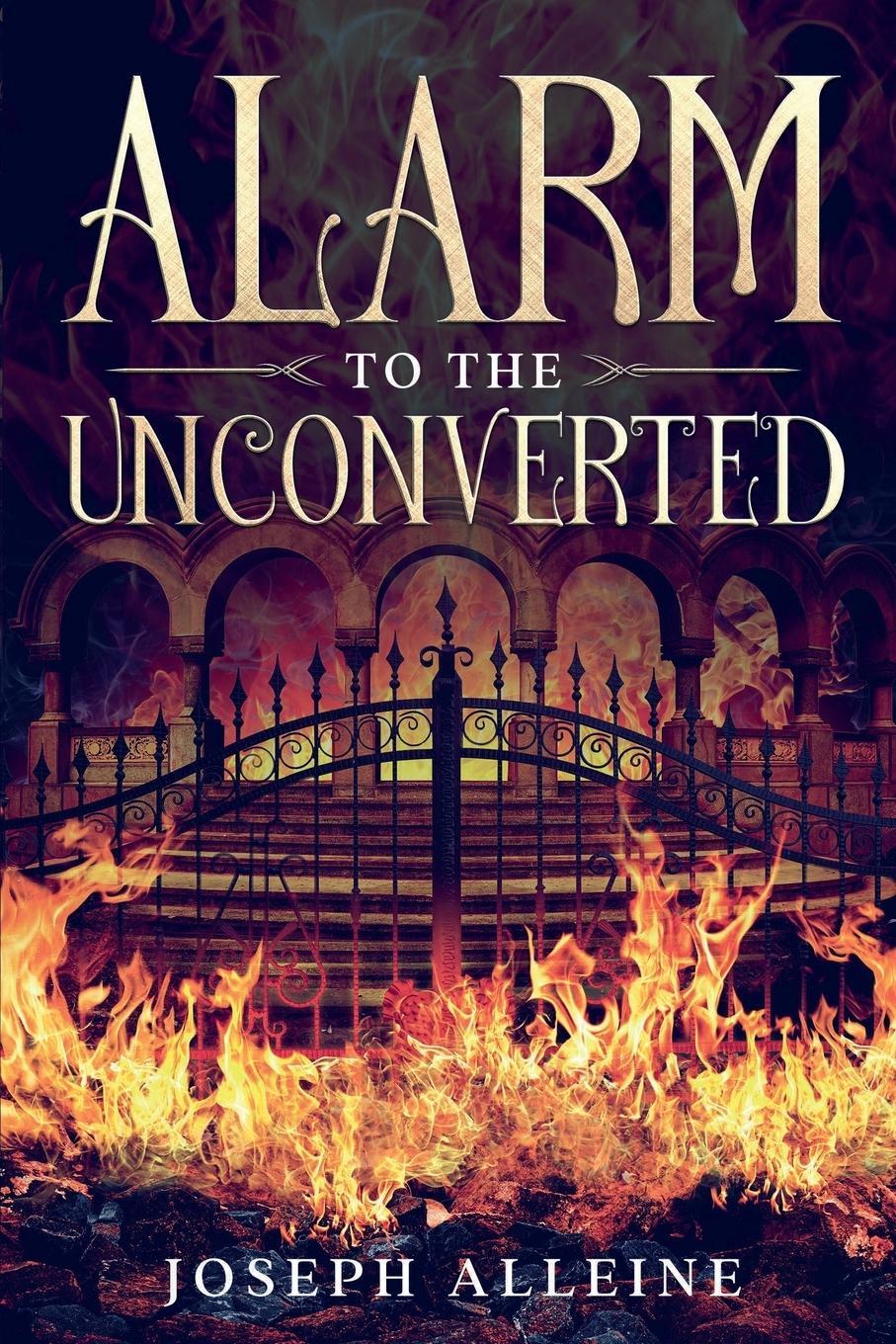 Cover: 9781611046915 | Alarm to the Unconverted | Annotated | Joseph Alleine | Taschenbuch