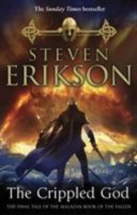 Cover: 9780553813180 | Crippled God | Malazan Book of the Fallen 10 | Steven Erikson | Buch