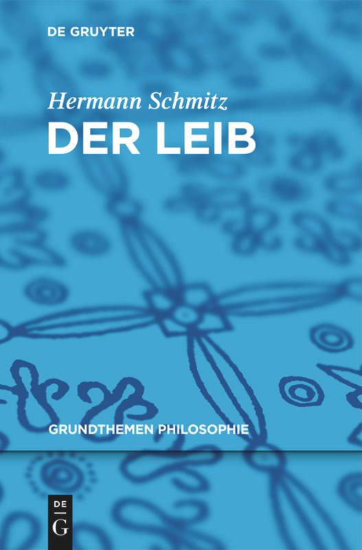 Cover: 9783110250985 | Der Leib | Hermann Schmitz | Taschenbuch | VI | Deutsch | 2011