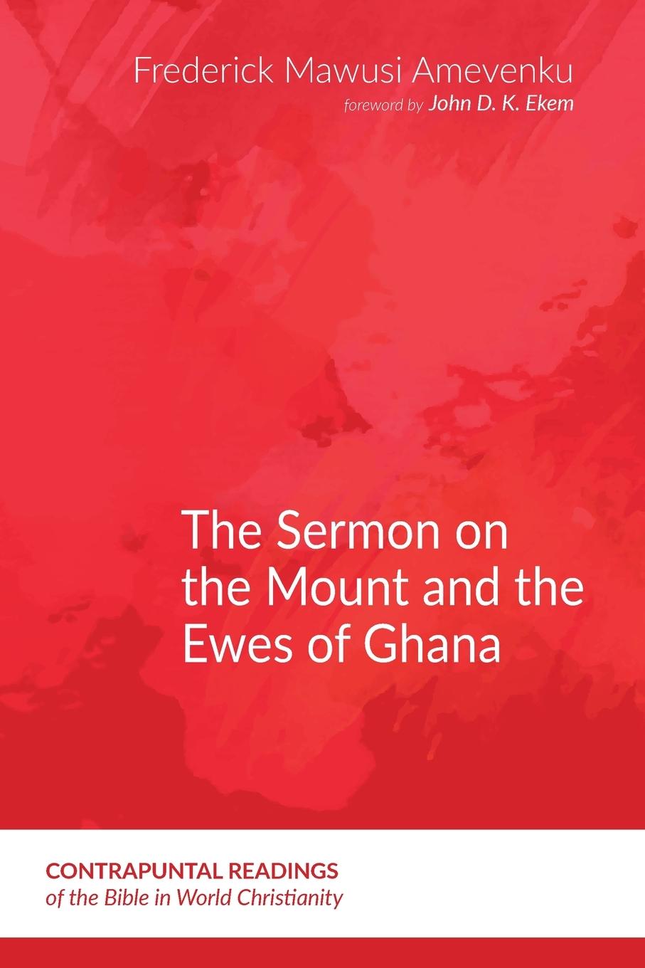 Cover: 9781666752823 | The Sermon on the Mount and the Ewes of Ghana | Amevenku | Taschenbuch