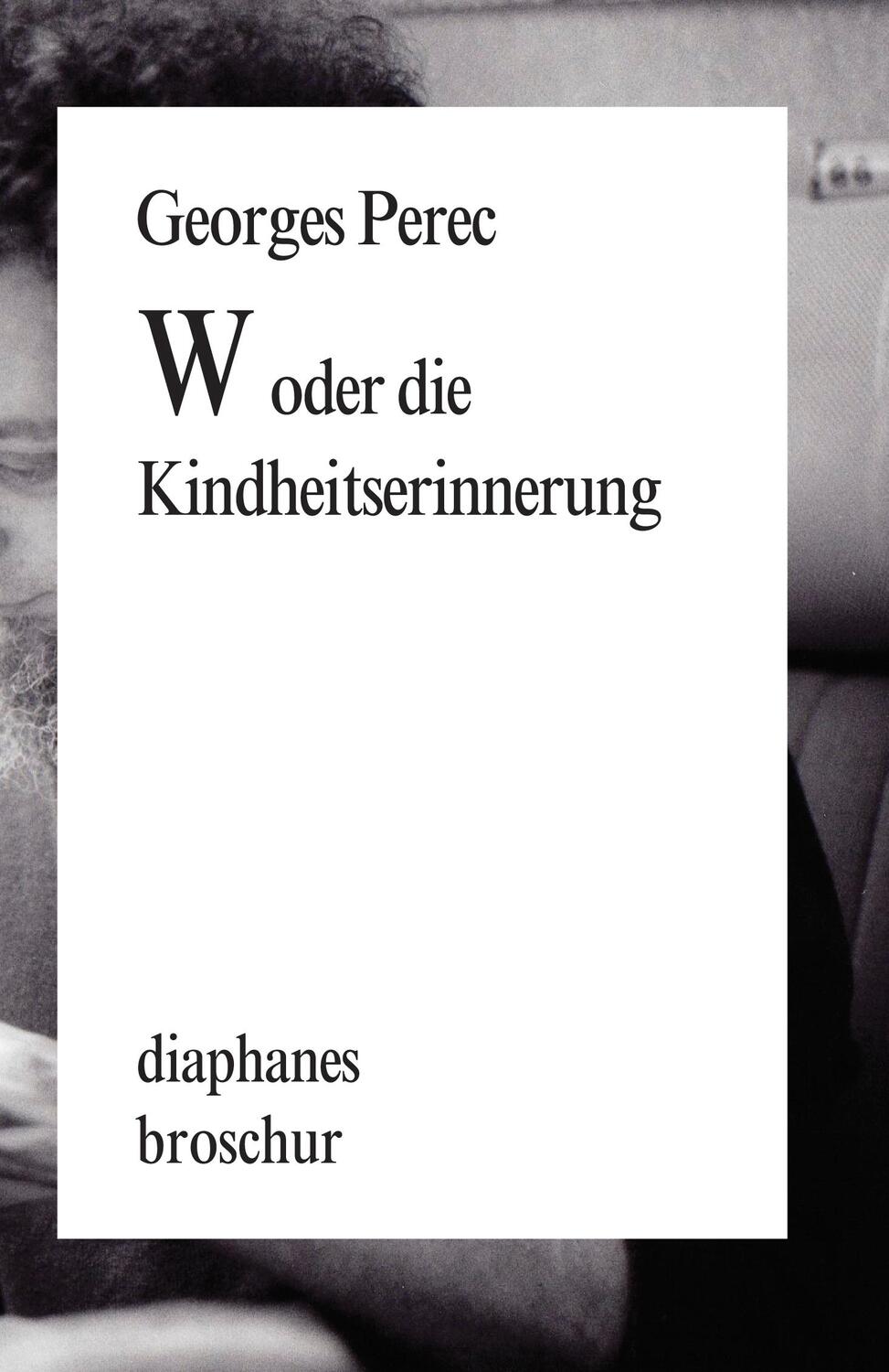 Cover: 9783037342251 | W oder die Kindheitserinnerung | Georges Perec | Taschenbuch | 176 S.