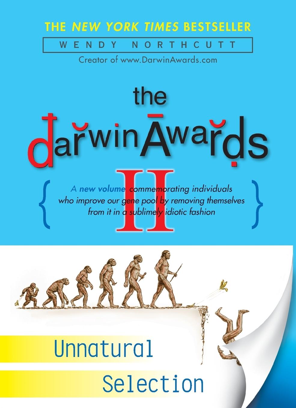 Cover: 9780452284012 | The Darwin Awards II | Unnatural Selection | Wendy Northcutt | Buch