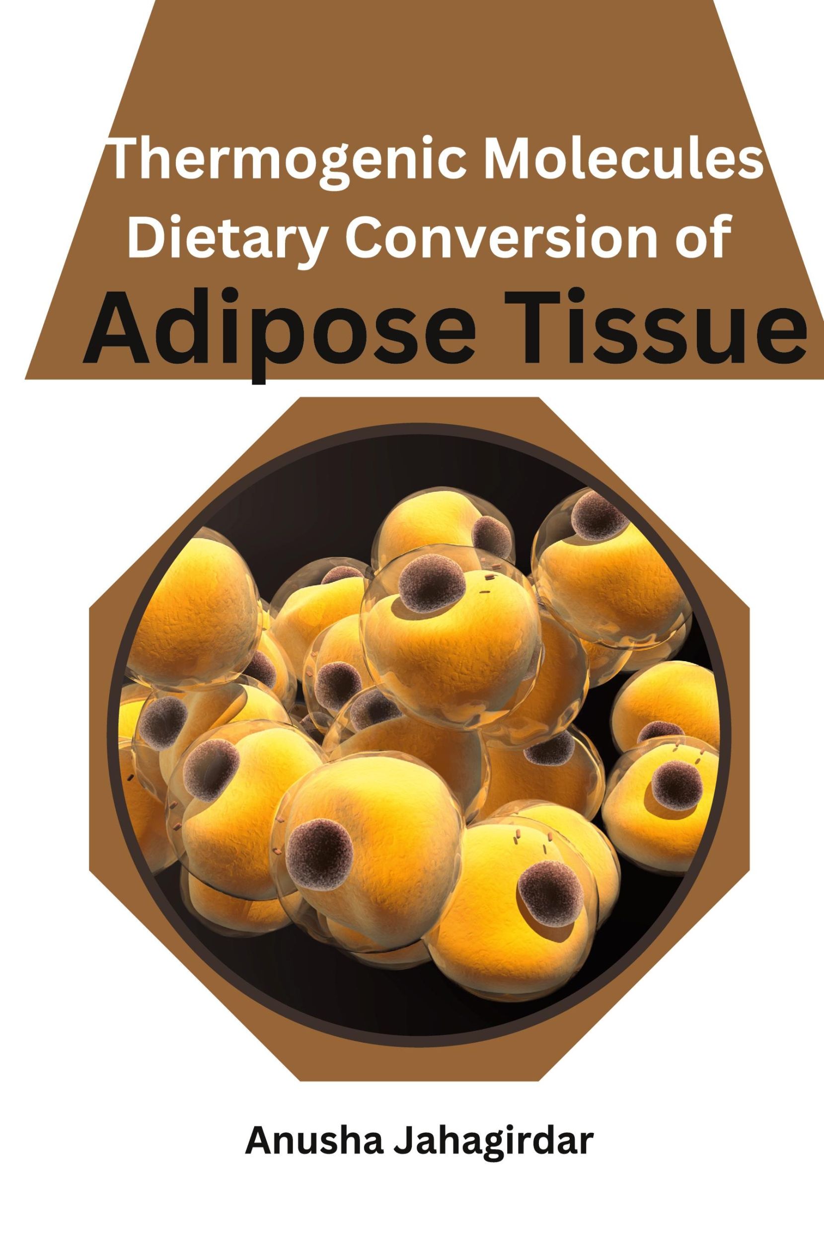 Cover: 9782143370233 | Thermogenic Molecules | Dietary Conversion of Adipose Tissue | Buch