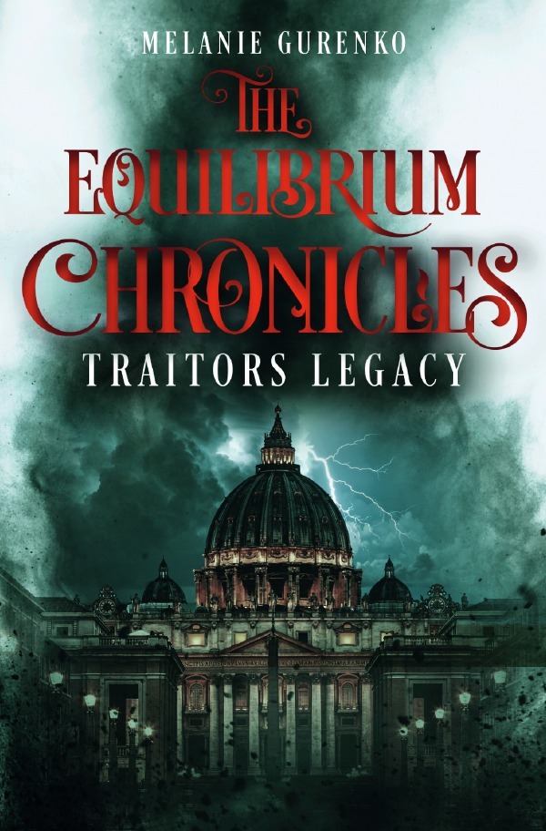 Cover: 9783754968826 | The Equilibrium Chronicles | Traitors Legacy. DE | Melanie Gurenko