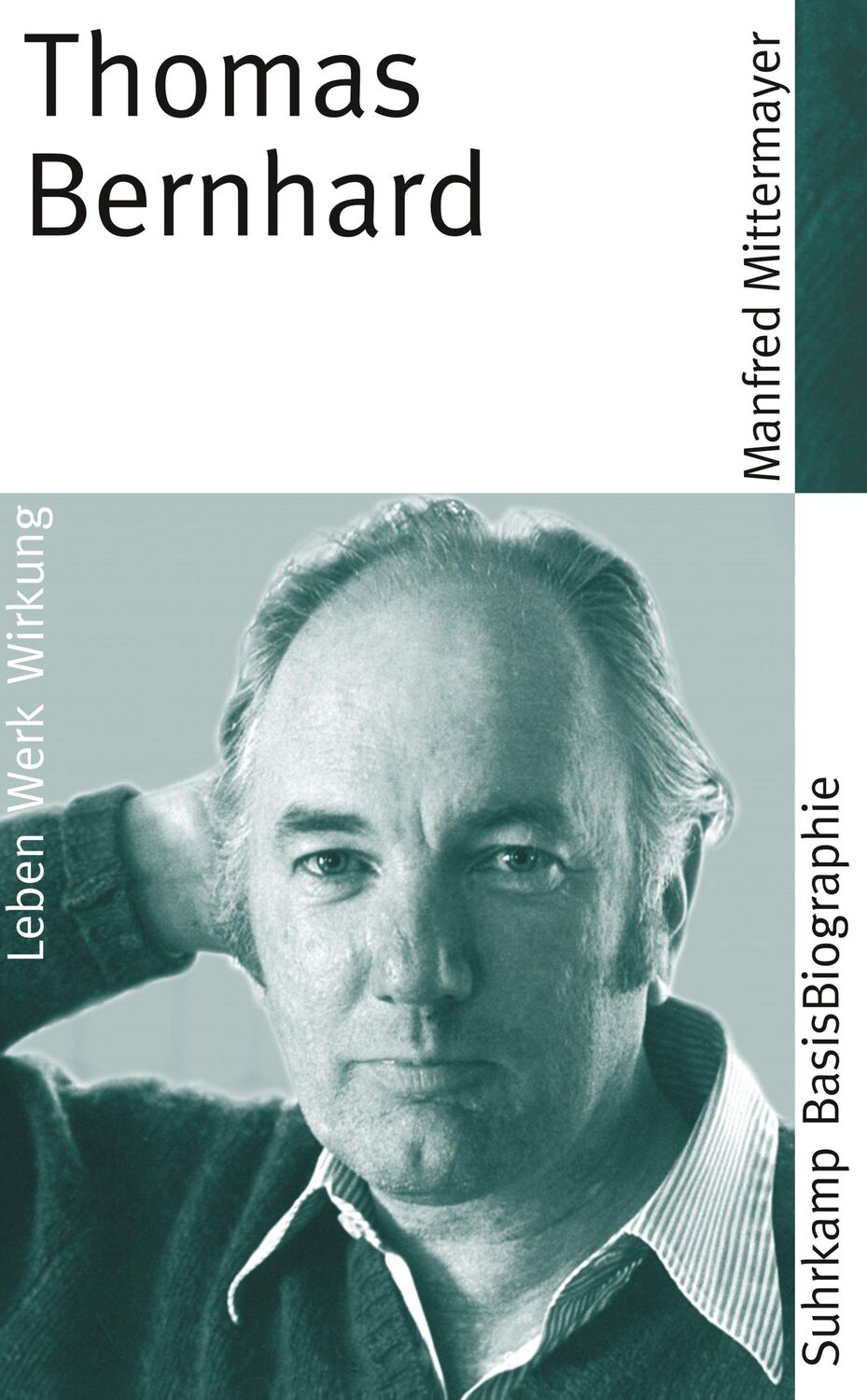 Cover: 9783518182116 | Thomas Bernhard | Manfred Mittermayer | Taschenbuch | 158 S. | Deutsch