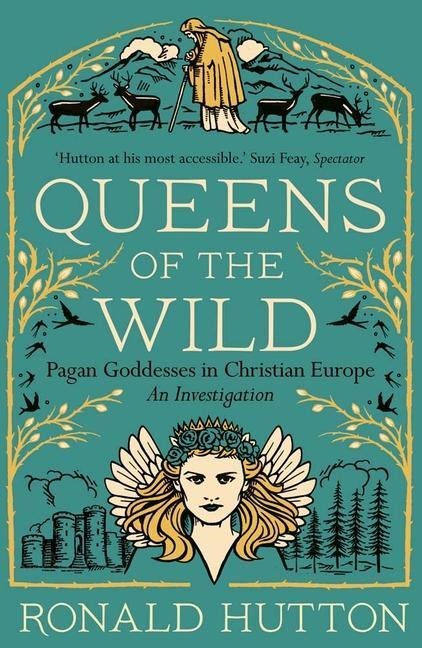 Cover: 9780300273342 | Queens of the Wild | Ronald Hutton | Taschenbuch | Englisch | 2023