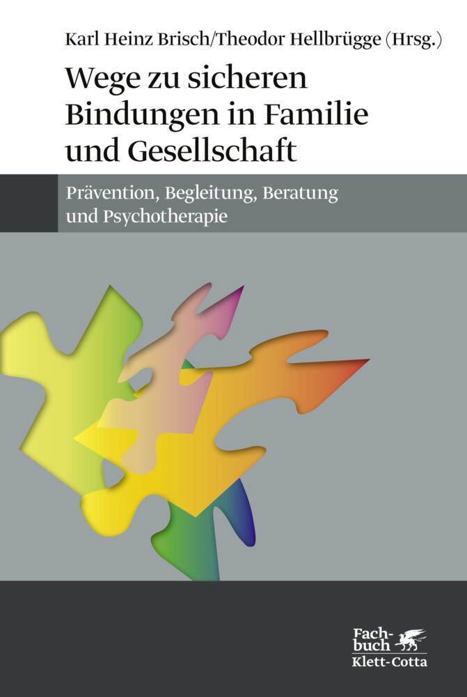 Cover: 9783608983289 | Wege zu sicheren Bindungen in Familie und Gesellschaft | Taschenbuch