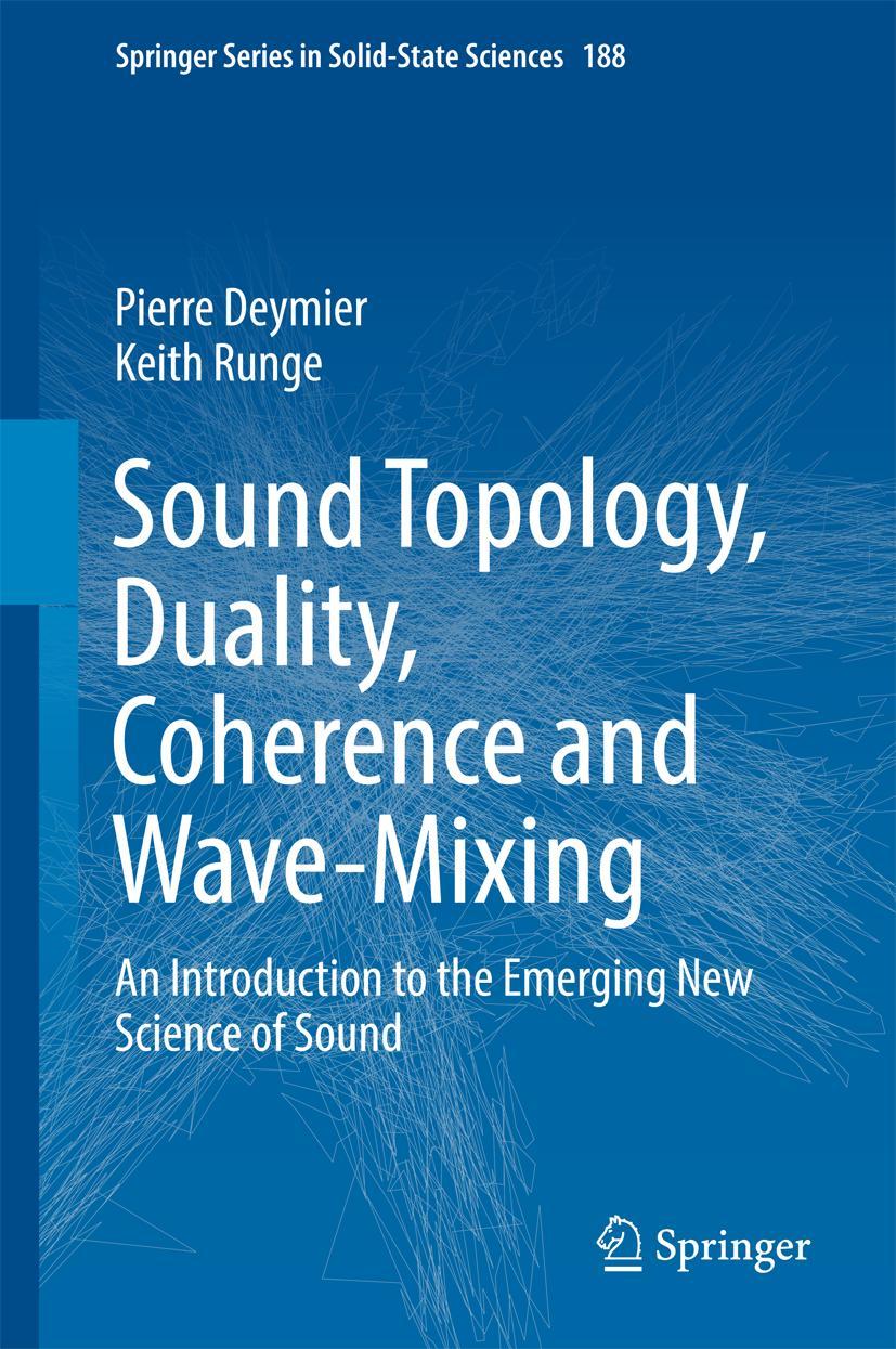 Cover: 9783319623795 | Sound Topology, Duality, Coherence and Wave-Mixing | Runge (u. a.)