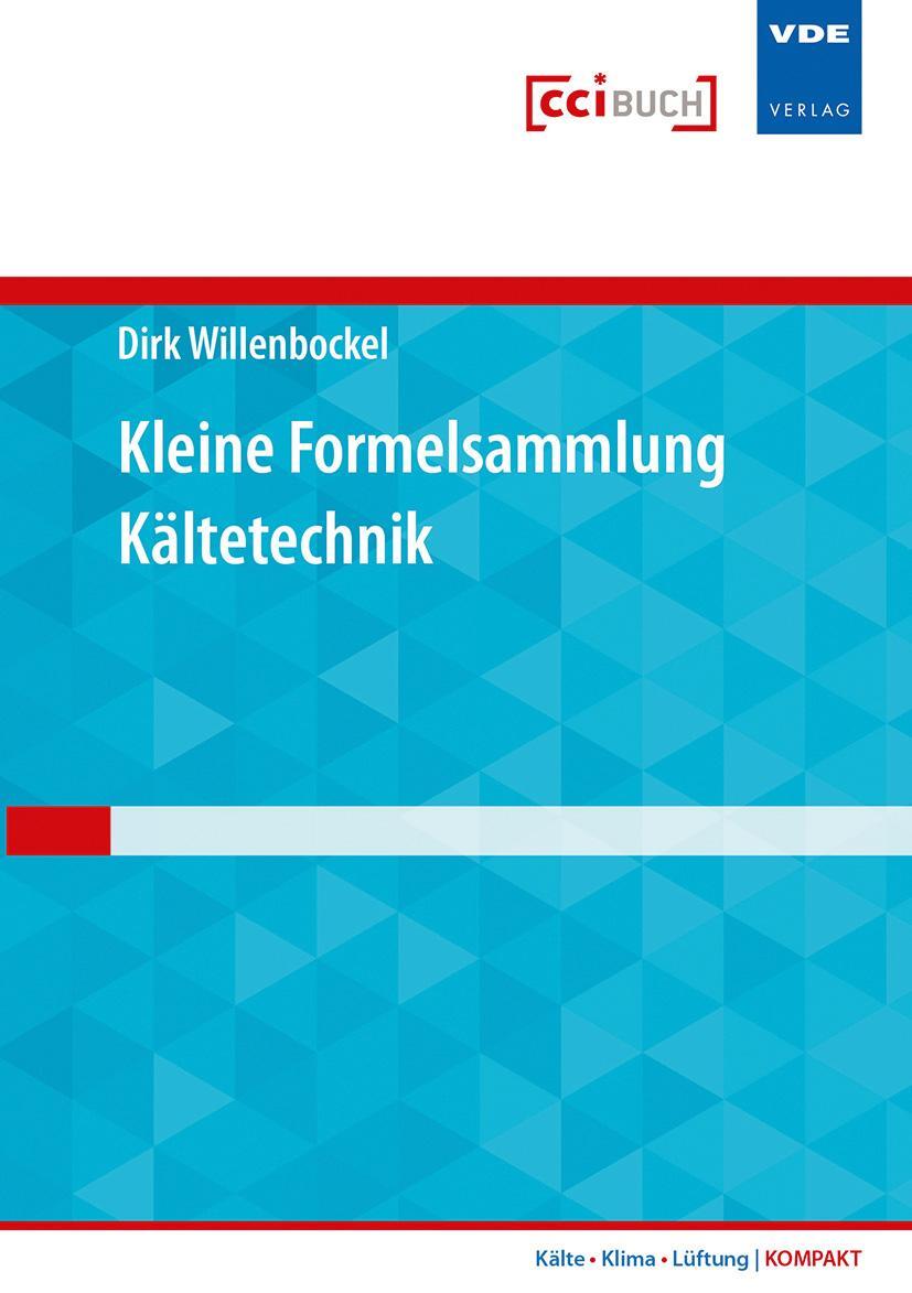 Bild: 9783800739332 | Kleine Formelsammlung Kältetechnik | Dirk Willenbockel | Taschenbuch