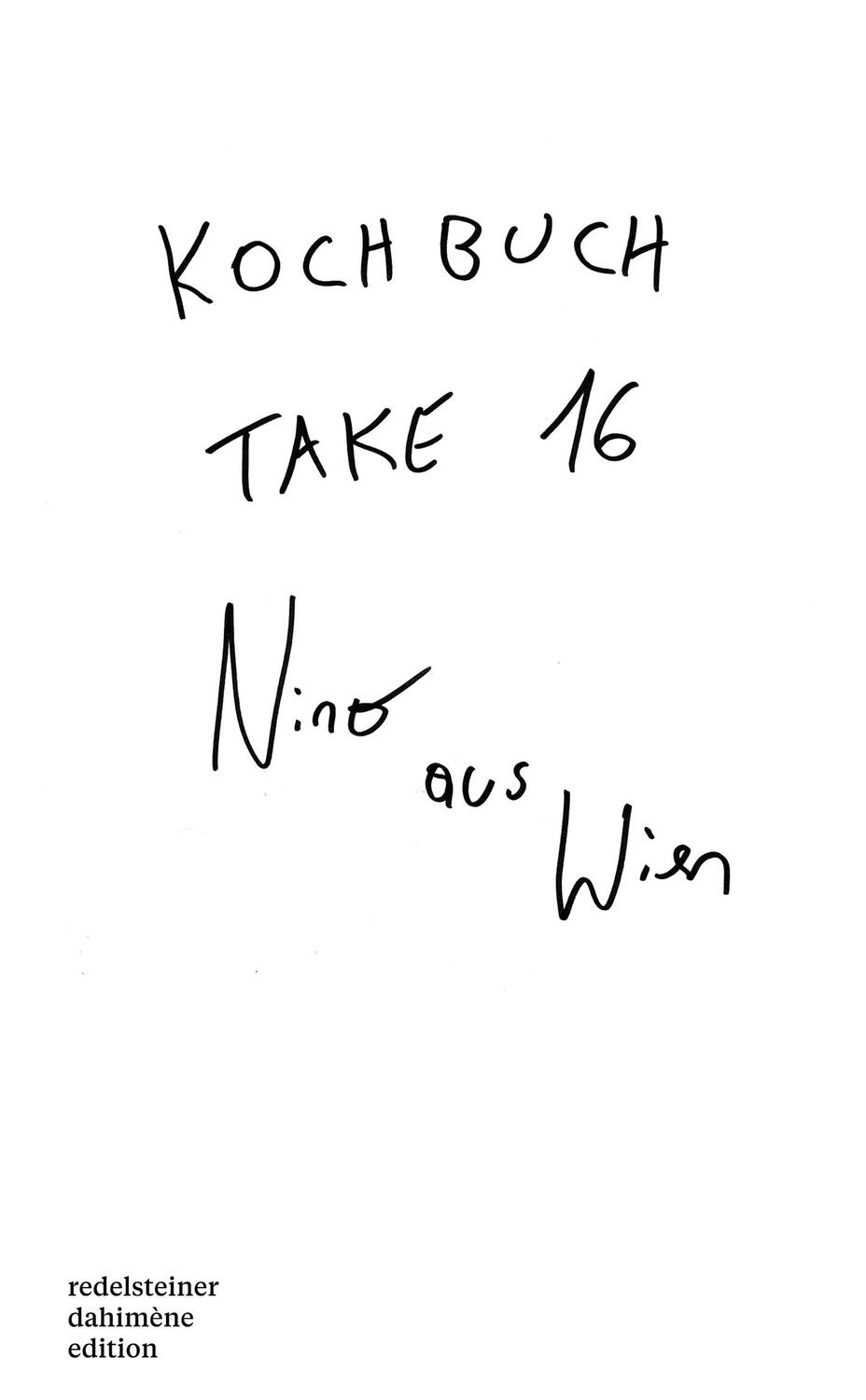 Cover: 9783950465051 | Kochbuch | Take 16 | Nino aus WIen | Taschenbuch | Deutsch | 2023