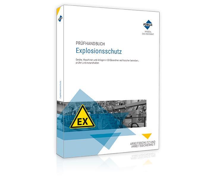 Cover: 9783963145643 | Prüfhandbuch Explosionsschutz | Forum Verlag Herkert GmbH | Buch