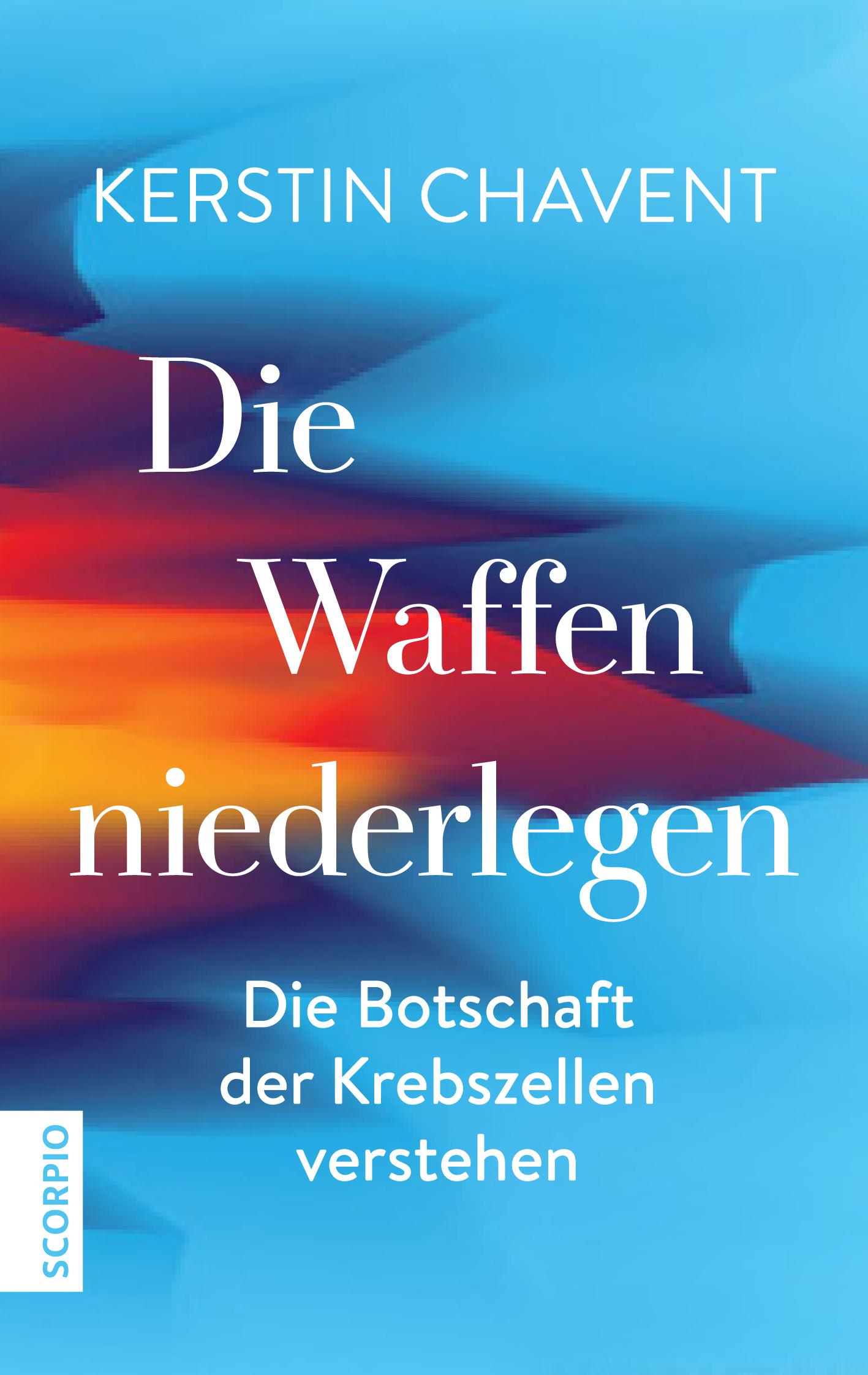 Cover: 9783958032378 | Die Waffen niederlegen | Die Botschaft der Krebszellen verstehen