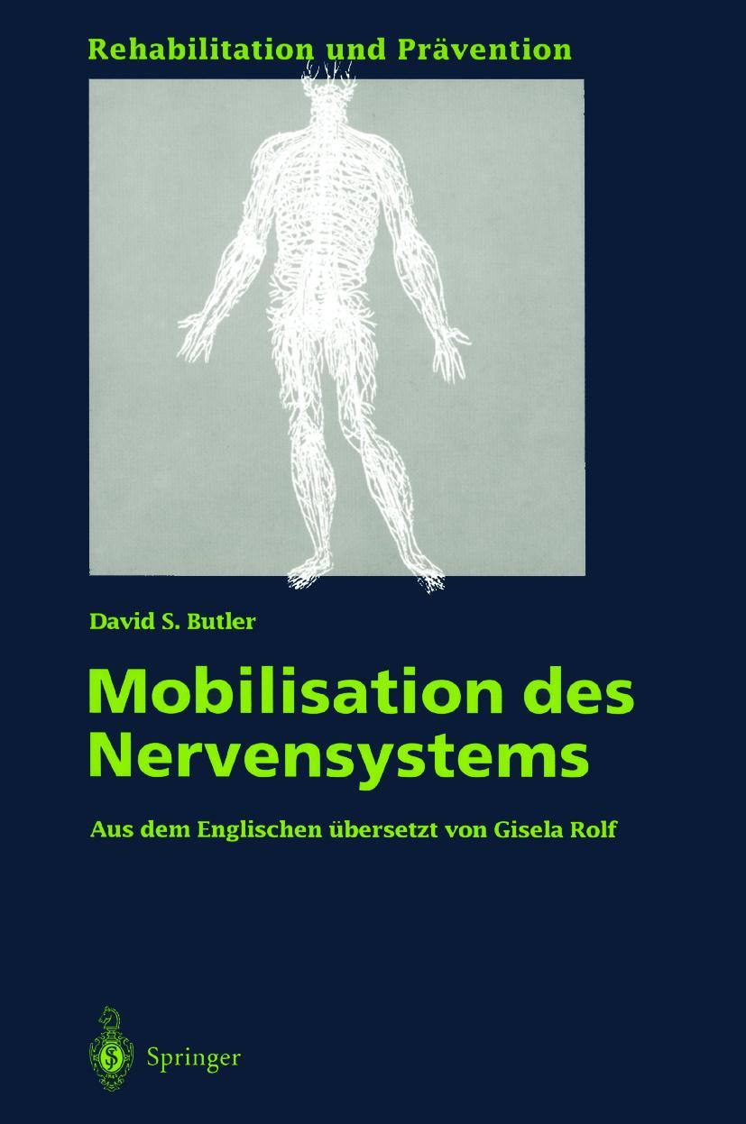 Cover: 9783540574965 | Mobilisation des Nervensystems | David S. Butler | Taschenbuch | XVIII