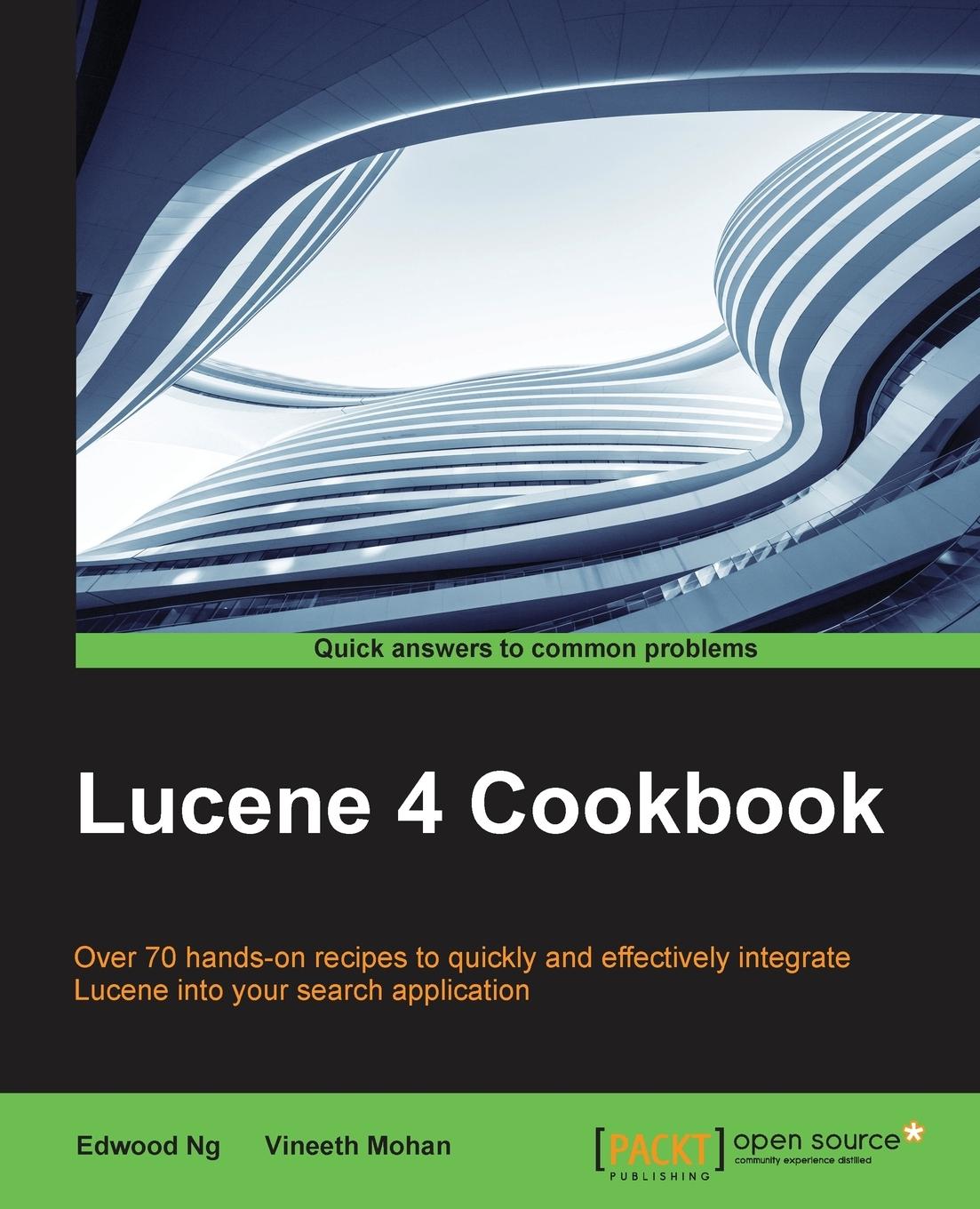 Cover: 9781782162285 | Lucene 4 Cookbook | Edwood Ng | Taschenbuch | Englisch | 2015