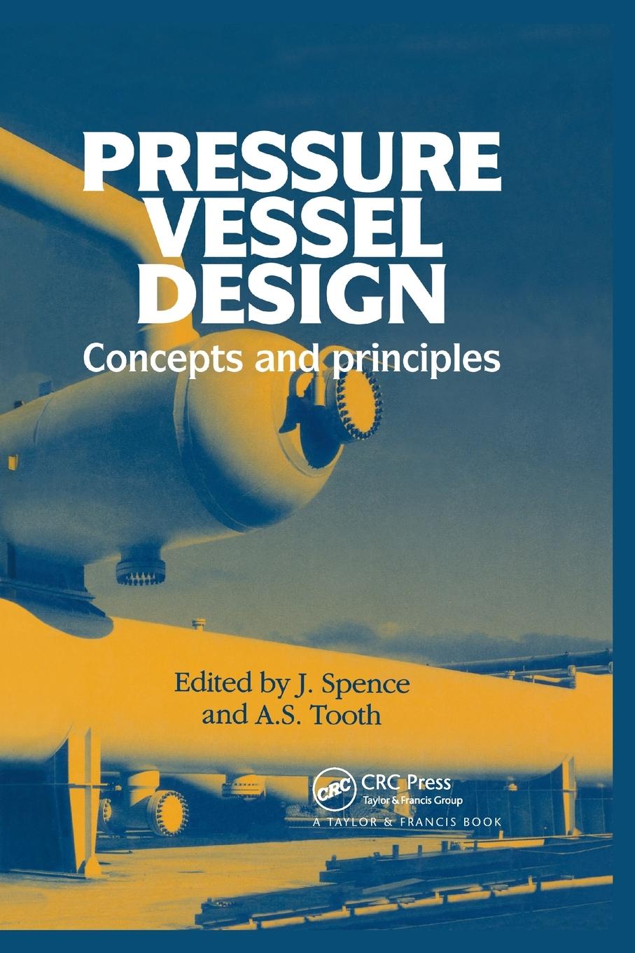 Cover: 9780367865382 | Pressure Vessel Design | Concepts and principles | J. Spence (u. a.)